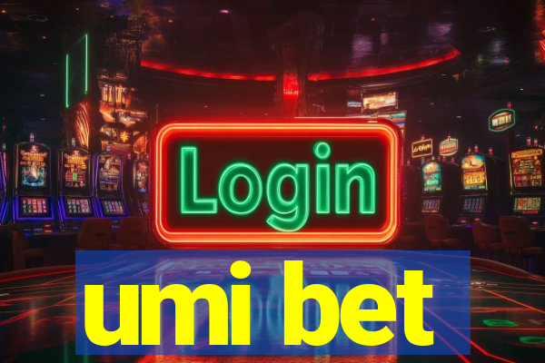 umi bet